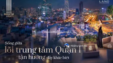 Căn hộ Grand Manhattan góc 3PN View Bitexco Quận 1 và sông SG giá chỉ 17.5 tỷ (PKD Novaland)