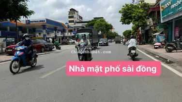 CẦN BÁN NHÀ MẶT PHỐ SÀI ĐỒNG LONG BIÊN HÀ NỘI.