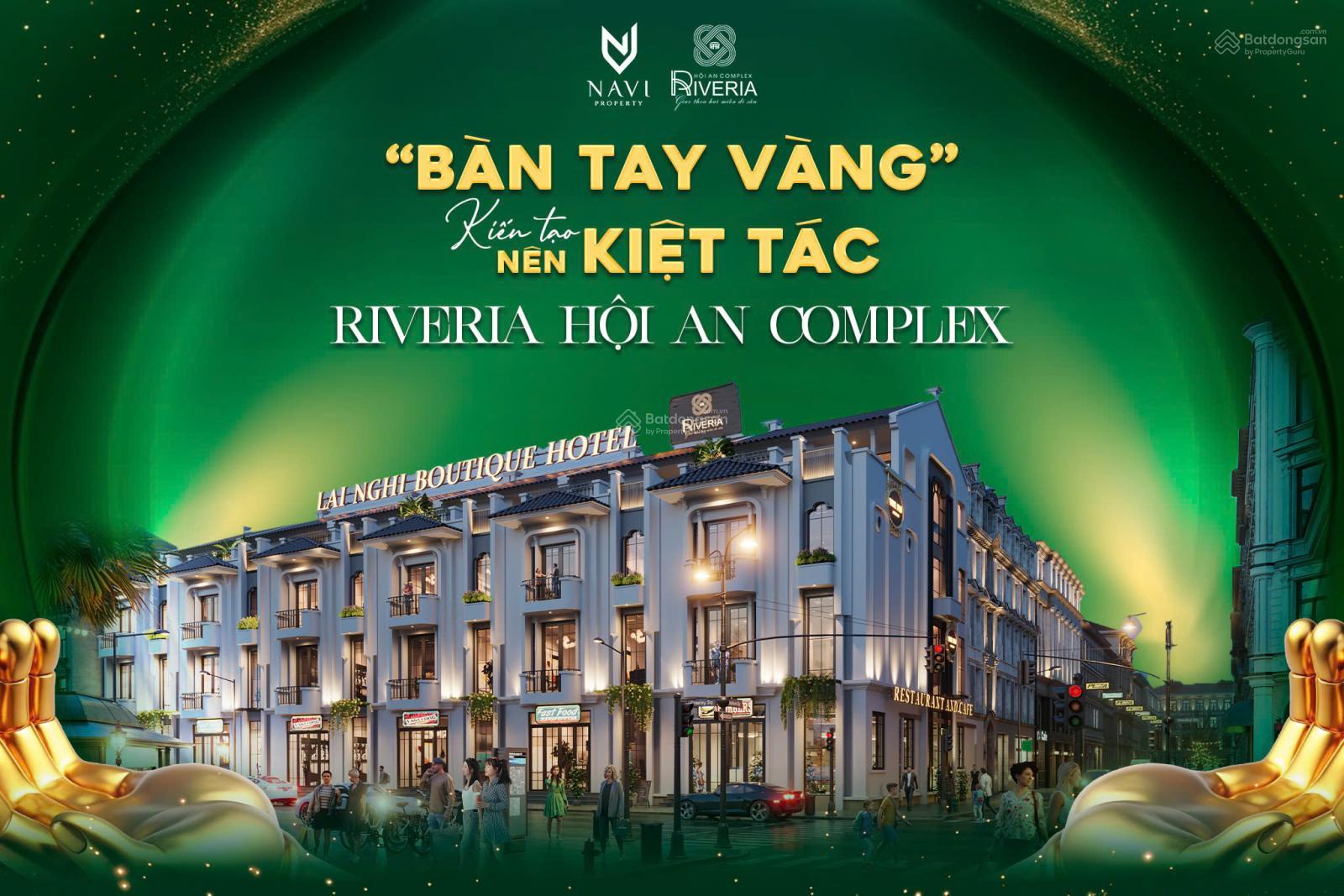 Nhận đặt chỗ mở bán 50 lô đất nền dự án Riviera Hội An Complex DT 126-150m2 giá 1.45-2 tỷ/lô