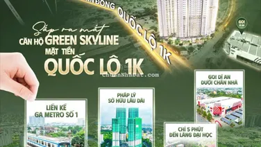 Dự án Green SkyLine Bình Dương nhận nhà Quý II/2026, nhận booking ngay hôm nay. LH: 0902 651 ***