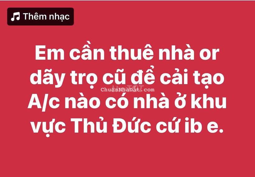 Em cần thuê nhà hoặc dãy trọ cũ để cải tạo khu vực Thủ Đức